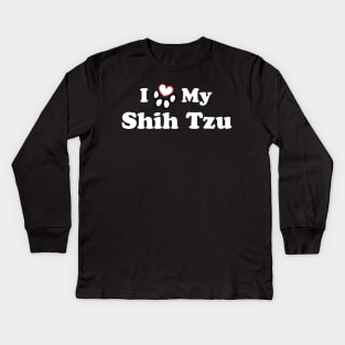 I Love My Shih Tzu Kids Long Sleeve T-Shirt